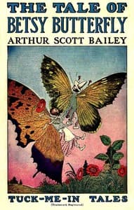 The Tale of Betsy Butterfly
Tuck-Me-In Tales book cover