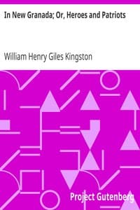 In New Granada; Or, Heroes and Patriots book cover