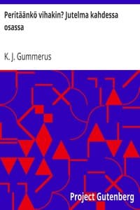 Peritäänkö vihakin? Jutelma kahdessa osassa book cover