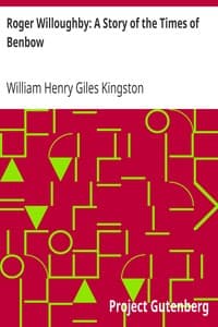 Roger Willoughby: A Story of the Times of Benbow book cover