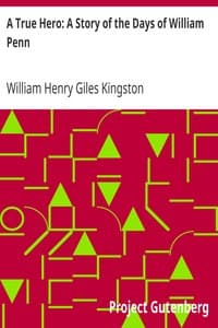 A True Hero: A Story of the Days of William Penn book cover