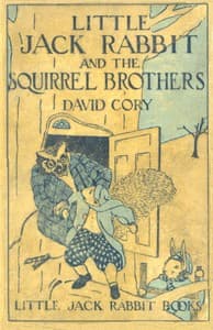 Little Jack Rabbit and the Squirrel Brothers book cover