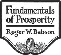 Fundamentals of Prosperity: What They Are and Whence They Come