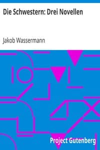 Die Schwestern: Drei Novellen