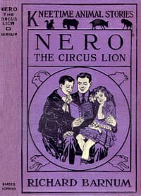 Nero, the Circus Lion: His Many Adventures book cover