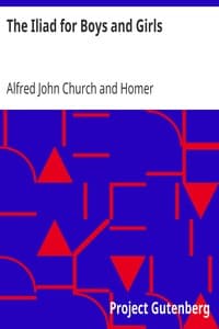 The Iliad for Boys and Girls