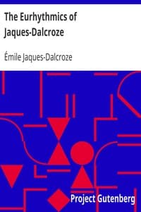 The Eurhythmics of Jaques-Dalcroze