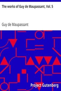 The works of Guy de Maupassant, Vol. 5
Une Vie and Other Stories book cover