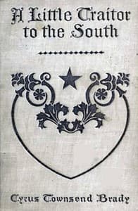 A Little Traitor to the South
A War Time Comedy with a Tragic Interlude book cover