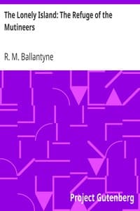 The Lonely Island: The Refuge of the Mutineers book cover