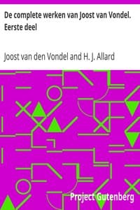 De complete werken van Joost van Vondel. Eerste deel