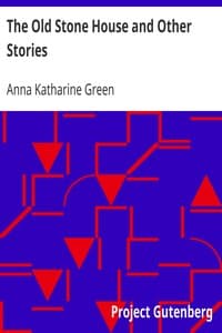 The Old Stone House and Other Stories book cover