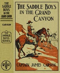 The Saddle Boys in the Grand Canyon; or, The Hermit of the Cave
