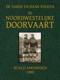 De Noordwestelijke Doorvaart
De Aarde en haar Volken, 1909