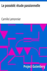 Le possédé: étude passionnelle