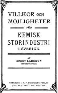 Villkor och möjligheter för kemisk storindustri i Sverige