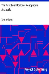 The First Four Books of Xenophon's Anabasis