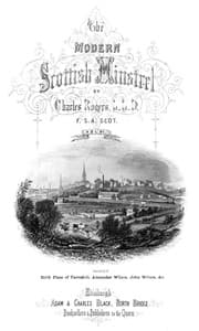 The Modern Scottish Minstrel, Volume 6.
The Songs of Scotland of the Past Half Century