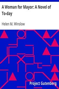 A Woman for Mayor: A Novel of To-day book cover