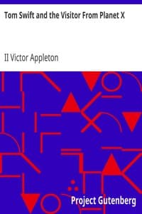 Tom Swift and the Visitor From Planet X