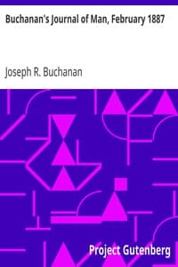 Buchanan's Journal of Man, February 1887
Volume 1, Number 1