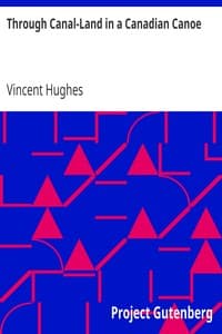 Through Canal-Land in a Canadian Canoe book cover