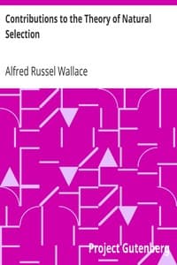 Contributions to the Theory of Natural Selection
A Series of Essays