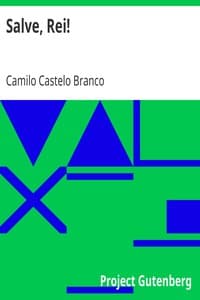 Salve, Rei!
Poesia de Camillo Castello Branco book cover