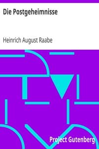 Die Postgeheimnisse
oder die hauptsächlichsten Regeln welche man beim Reisen und bei Versendungen mit der Post beobachten muß um Verdruß und Verlust zu vermeiden book cover