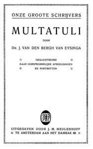 Multatuli
Onze groote schrijvers, deel 2