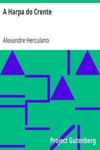 A Harpa do Crente
Tentativas poeticas pelo auctor da Voz do Propheta book cover