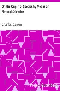 On the Origin of Species by Means of Natural Selection
or the Preservation of Favoured Races in the Struggle for Life. (2nd edition)