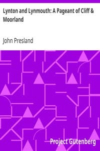 Lynton and Lynmouth: A Pageant of Cliff & Moorland book cover