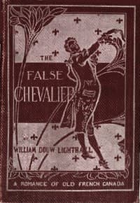 The False Chevalier
or, The Lifeguard of Marie Antoinette