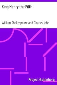 King Henry the Fifth
Arranged for Representation at the Princess's Theatre book cover