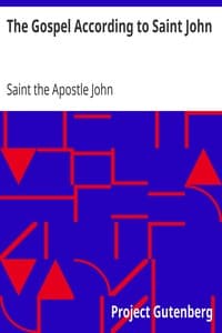 The Gospel According to Saint John