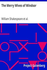 The Merry Wives of Windsor
The Works of William Shakespeare [Cambridge Edition] [9 vols.]