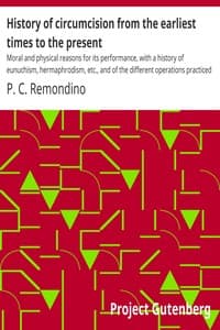 History of circumcision from the earliest times to the present