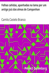 Folhas cahidas, apanhadas na lama por um antigo juiz das almas de Campanhan book cover