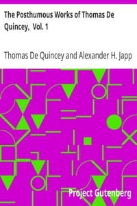 The Posthumous Works of Thomas De Quincey,  Vol. 1 book cover