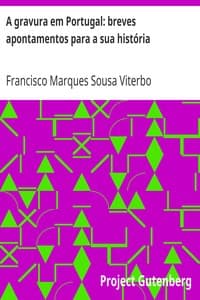A gravura em Portugal: breves apontamentos para a sua história
