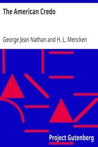 The American Credo
A Contribution Toward the Interpretation of the National Mind