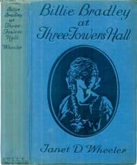 Billie Bradley at Three Towers Hall; Or, Leading a Needed Rebellion