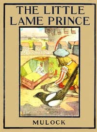 The Little Lame Prince
Rewritten for Young Readers by Margaret Waters book cover