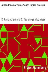 A Handbook of Some South Indian Grasses