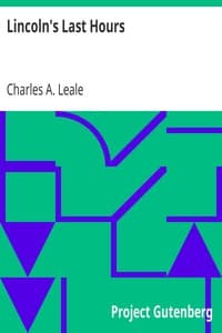 Lincoln's Last Hours book cover