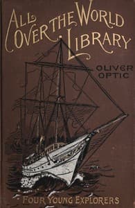 Four Young Explorers; Or, Sight-Seeing in the Tropics book cover