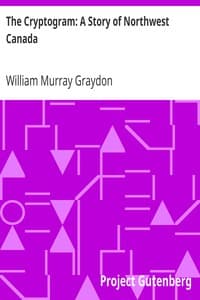 The Cryptogram: A Story of Northwest Canada book cover