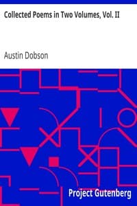 Collected Poems in Two Volumes, Vol. II