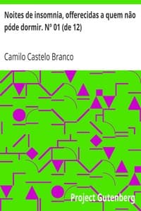 Noites de insomnia, offerecidas a quem não póde dormir. Nº 01 (de 12)